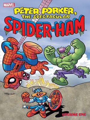 cover image of Peter Porker, The Spectacular Spider-Ham, Volume 1